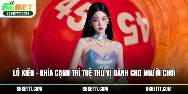 lô xiên